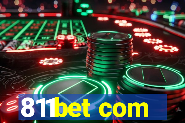 811bet com